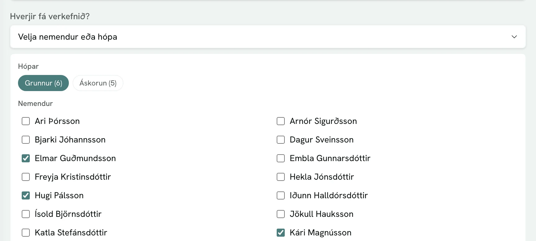 Kennari velur hópinn Grunnur fyrir nýtt verkefni og sex nemendur eru merktir